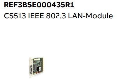 CS513 3BSE000435R1 ABB IEEE 802.3 LAN-Module